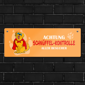 Metallschild mit Golden Retriever - Achtung Schnüffel-Kontrolle aller Besucher