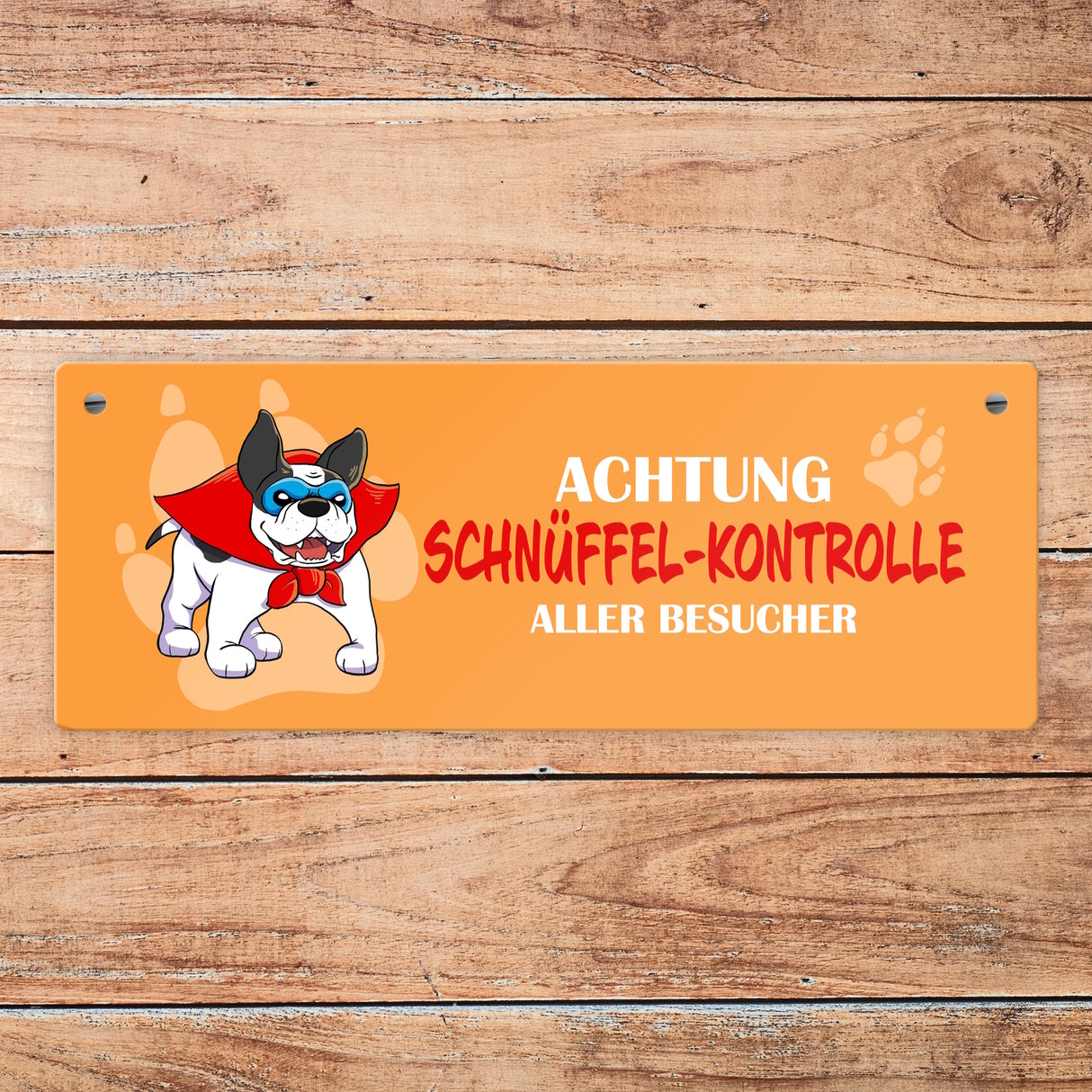 Metallschild mit Dogge - Achtung Schnüffel-Kontrolle aller Besucher