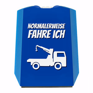 Parkscheibe mit Spruch: Normalerweise fahre ich Abschleppwagen