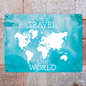 Metallschild mit Weltkarte und Spruch - let's travel the world