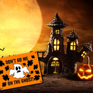 Metallschild mit witzigem Geistermotiv und Spruch - Don't go me on the Ghost