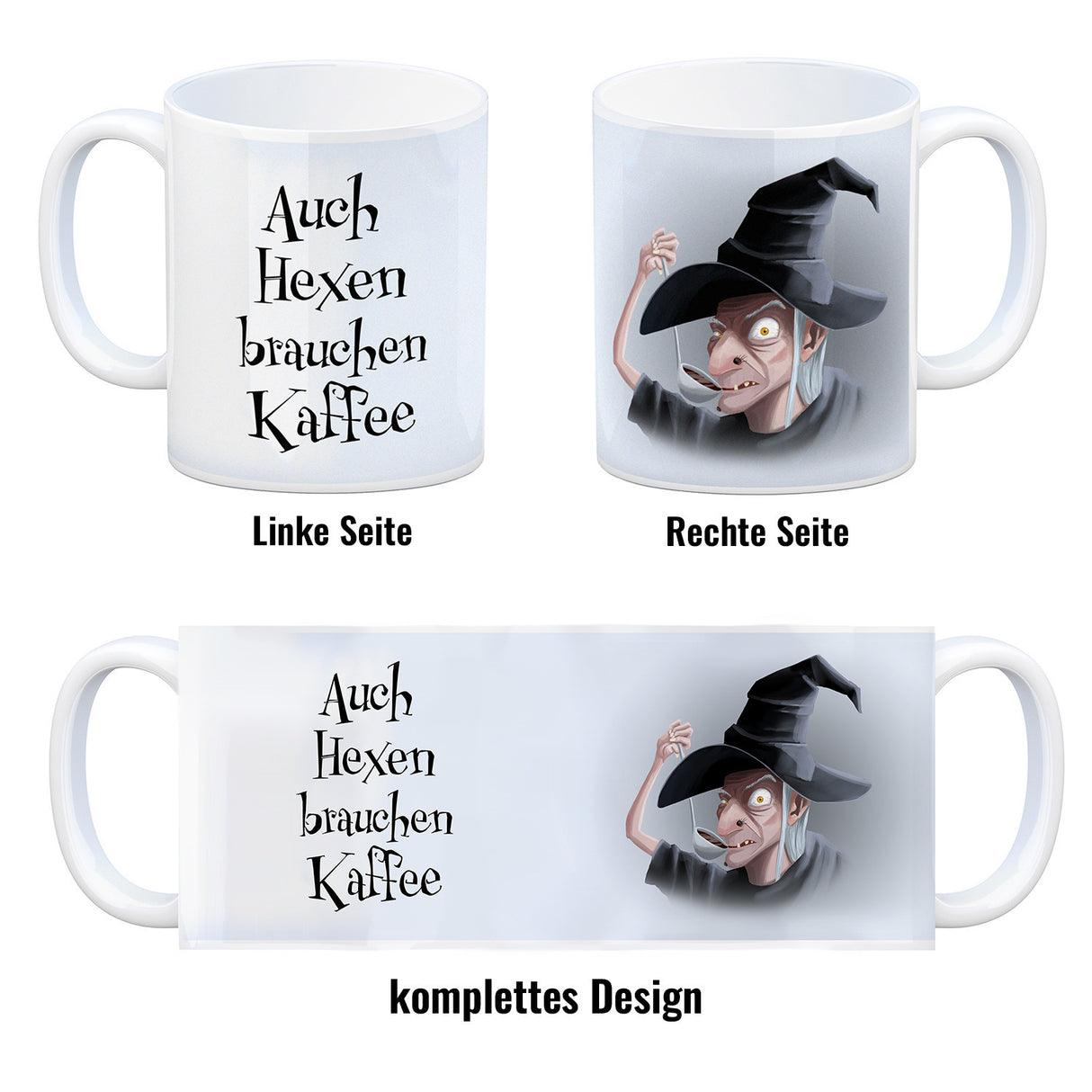 Kaffeebecher mit lustigem Motiv und Spruch - Auch Hexen brauchen Kaffee -