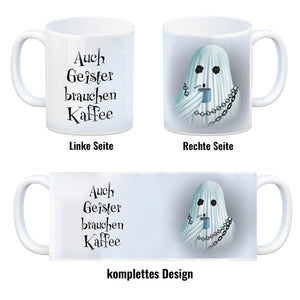 Kaffeebecher mit lustigem Motiv und Spruch - Auch Geister brauchen Kaffee -