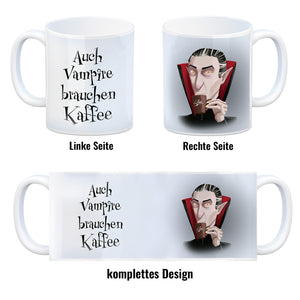 Kaffeebecher mit lustigem Motiv und Spruch - Auch Vampire brauchen Kaffee -