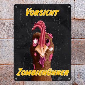 Vorsicht Zombiehuhn Metallschild in dunkelgrau