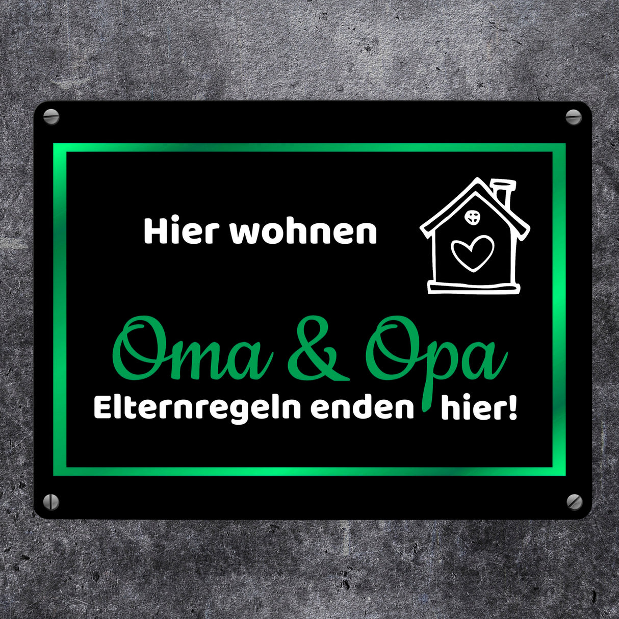 Hier wohnen Oma und Opa - Elternregeln enden hier Metallschild in 15x20 cm