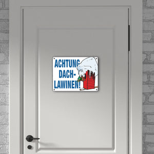 Warnschild für den Winter Achtung Dachlawinen! Mit Comic Vogelhaus