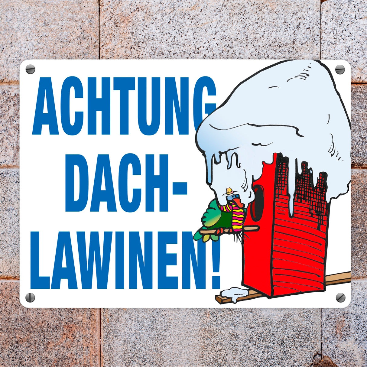 Warnschild für den Winter Achtung Dachlawinen! Mit Comic Vogelhaus