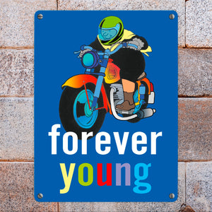 Metallschild mit Oma auf Motorrad und Spruch: forever young