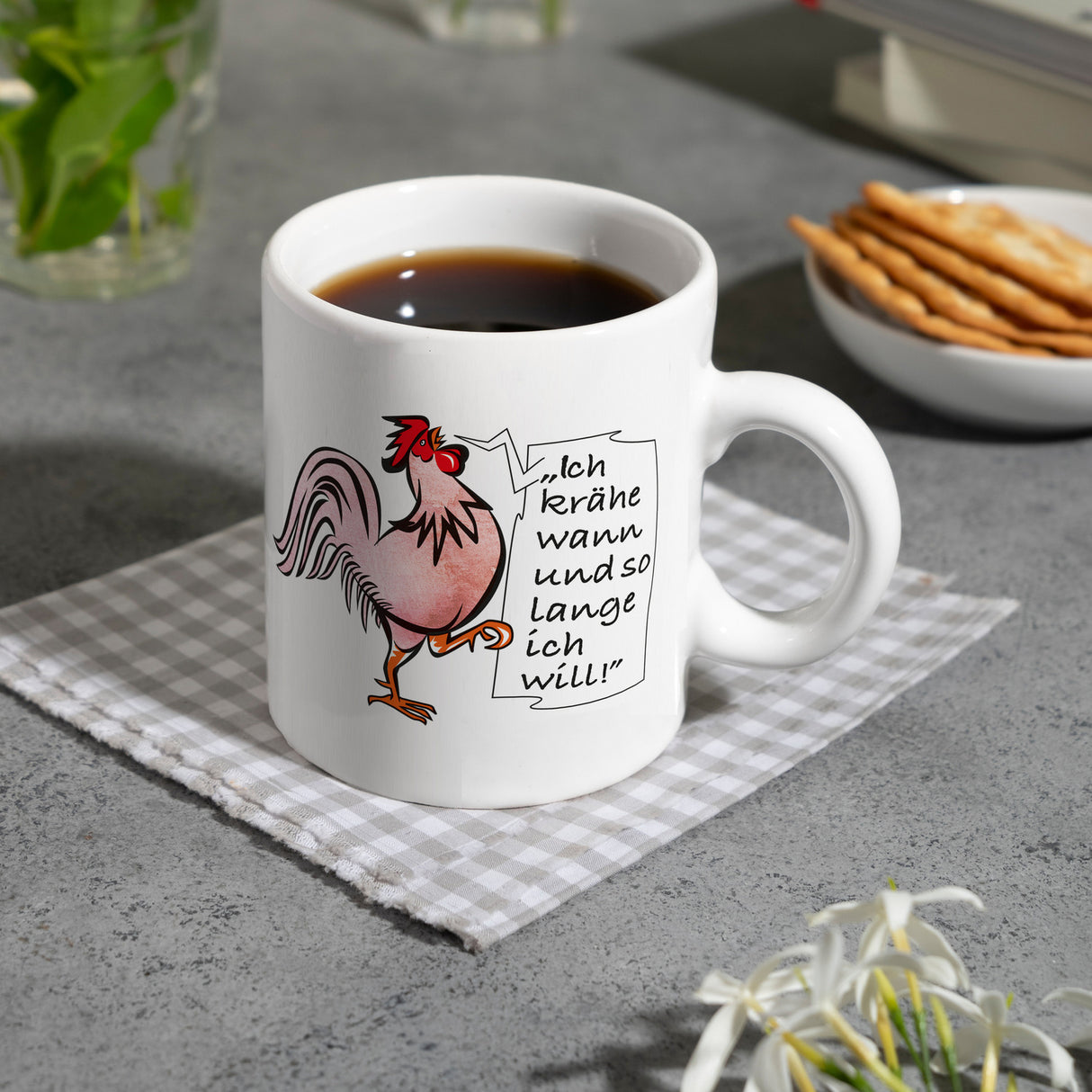 Kaffeebecher mit Hahn Motiv und Spruch: Ich krähe so lange ich will!