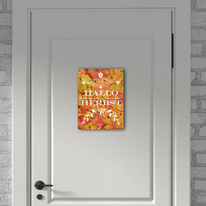 Metallschild mit schönen Herbstblättern und Schriftzug - Hallo Herbst