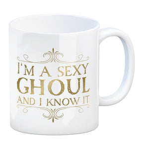 Kaffeetasse mit sexy Zombie und Spruch - I'm a sexy ghoul and I know it