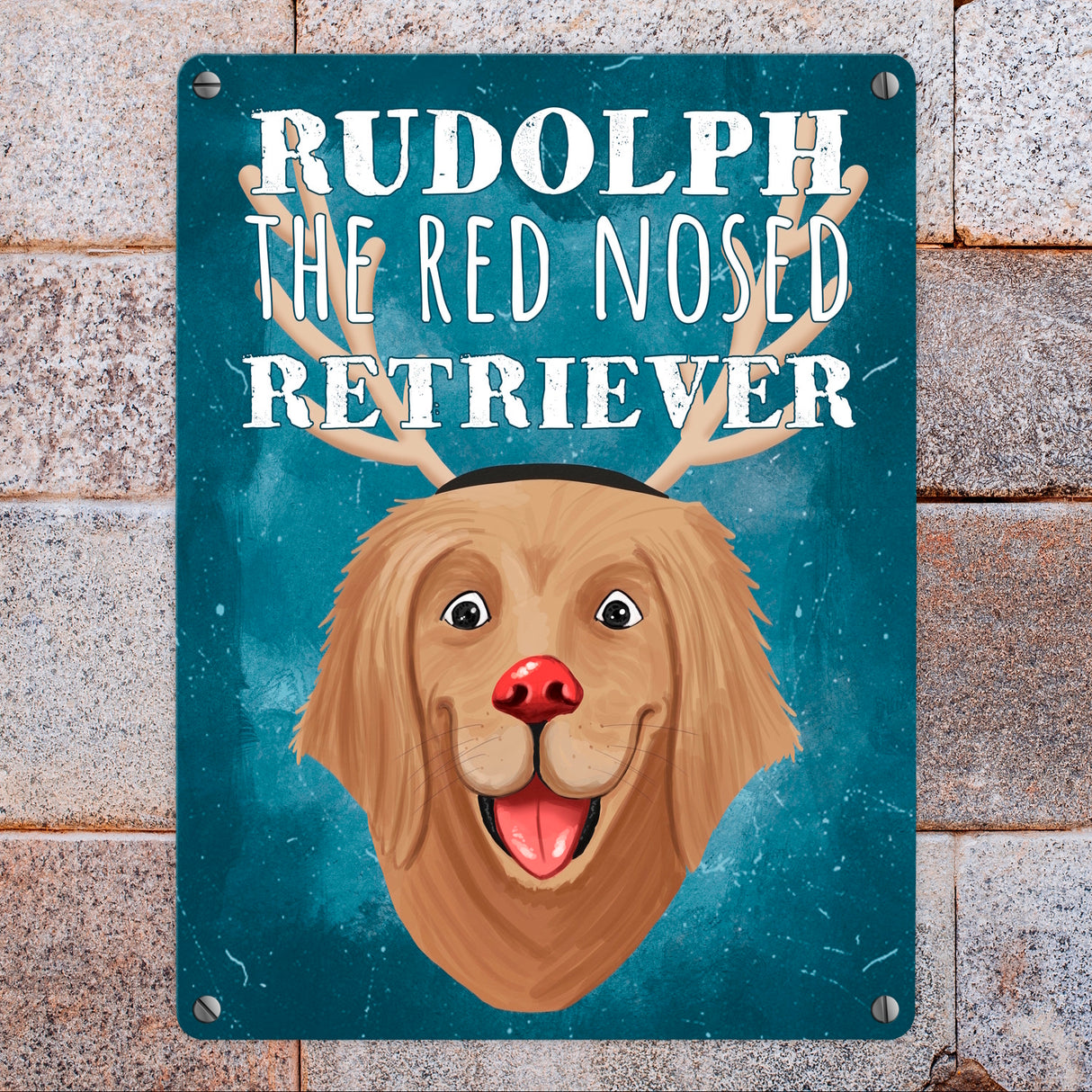 Rudolph the red nosed Retriever lustiges Metallschild