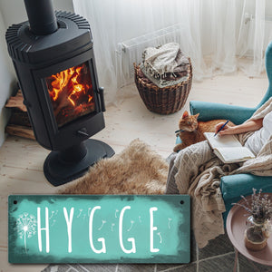 Hygge für eine gemütliche und herzliche Atmosphäre Metallschild