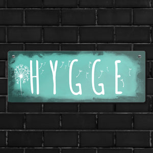 Hygge für eine gemütliche und herzliche Atmosphäre Metallschild