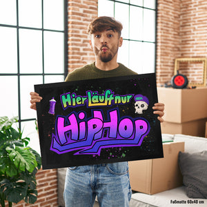 Graffitimotiv Fußmatte mit Spruch - Hier läuft nur Hip-Hop