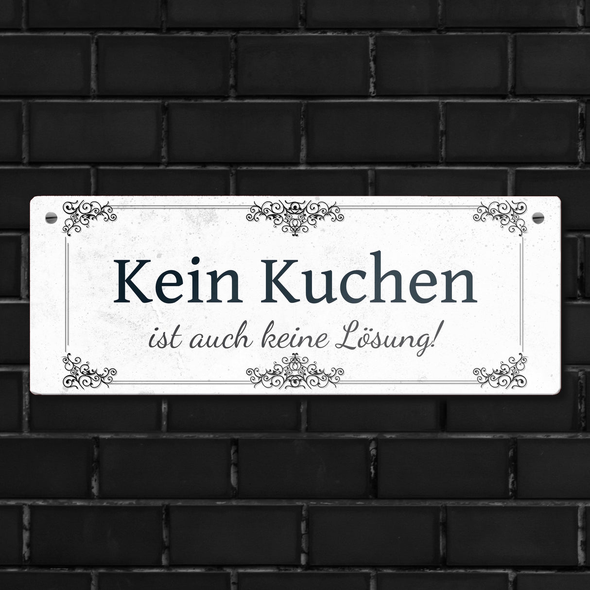 Kein Kuchen ist auch keine Lösung Metallschild vintage
