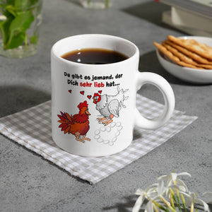 Da gibt es jemand, der dich sehr lieb hat Kaffeebecher mit Hühnern