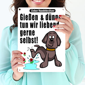 Gießen und düngen - Kein Hundeklo Schild