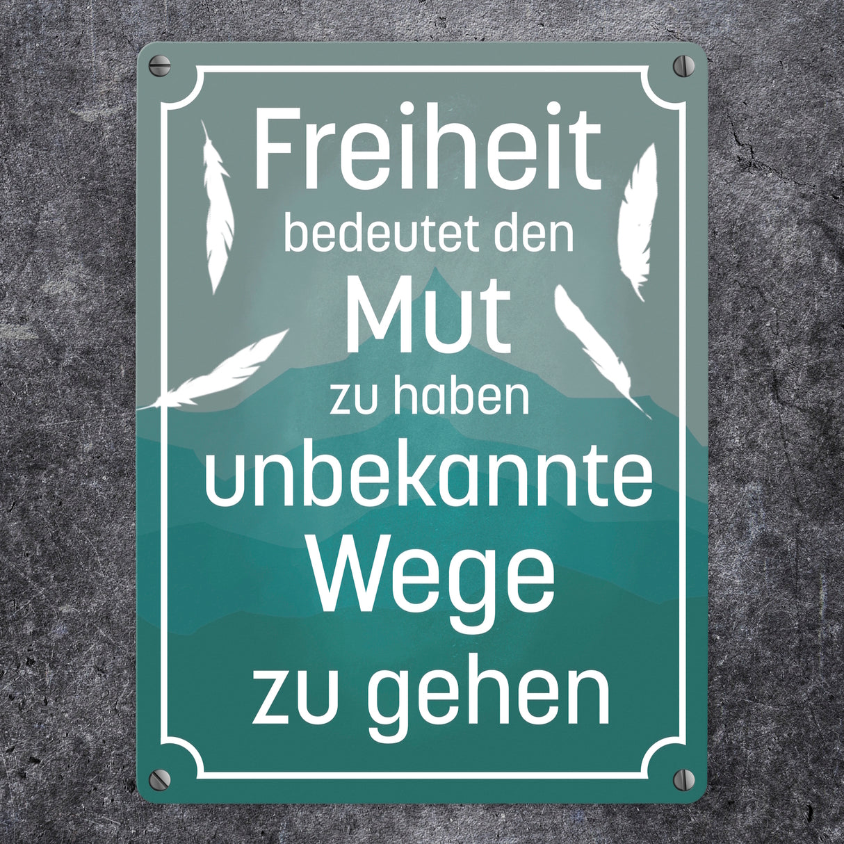 Metallschild mit schönem Spruch über die Freiheit für das Wohnzimmer
