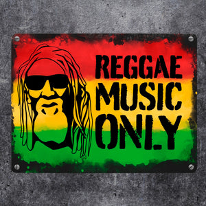 Reggae Music Only Metallschild mit Rastafarigesicht