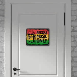 Reggae Music Only Metallschild mit Rastafarigesicht