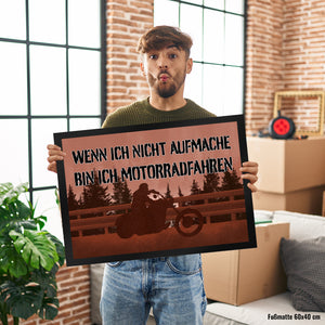 Wenn ich nicht aufmache bin ich Motorradfahren Fußmatte mit Chopper