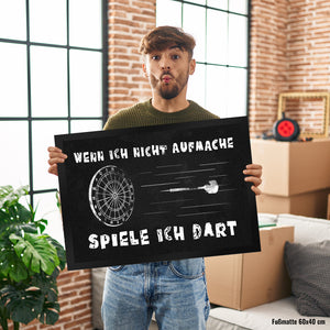 Wenn ich nicht aufmache spiele ich Dart Fußmatte mit Dartscheibe