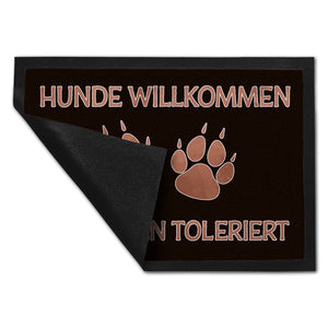 Hunde willkommen Menschen toleriert Fußmatte