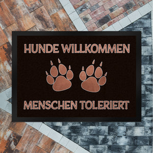 Hunde willkommen Menschen toleriert Fußmatte