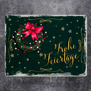 Frohe Feiertage Metallschild mit weihnachtlichem Kranz