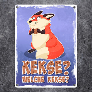 Kekse? Welche Kekse? Metallschild mit lustigem Fuchs