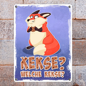 Kekse? Welche Kekse? Metallschild mit lustigem Fuchs