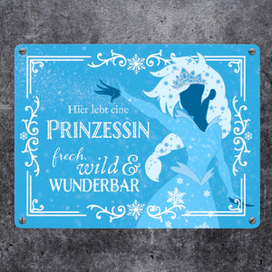 Hier lebt eine Prinzessin Metallschild mit Eisprinzessin