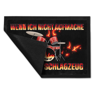 Wenn ich nicht aufmache, spiele ich Schlagzeug Fußmatte für Schlagzeuger