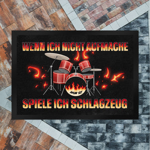 Wenn ich nicht aufmache, spiele ich Schlagzeug Fußmatte für Schlagzeuger