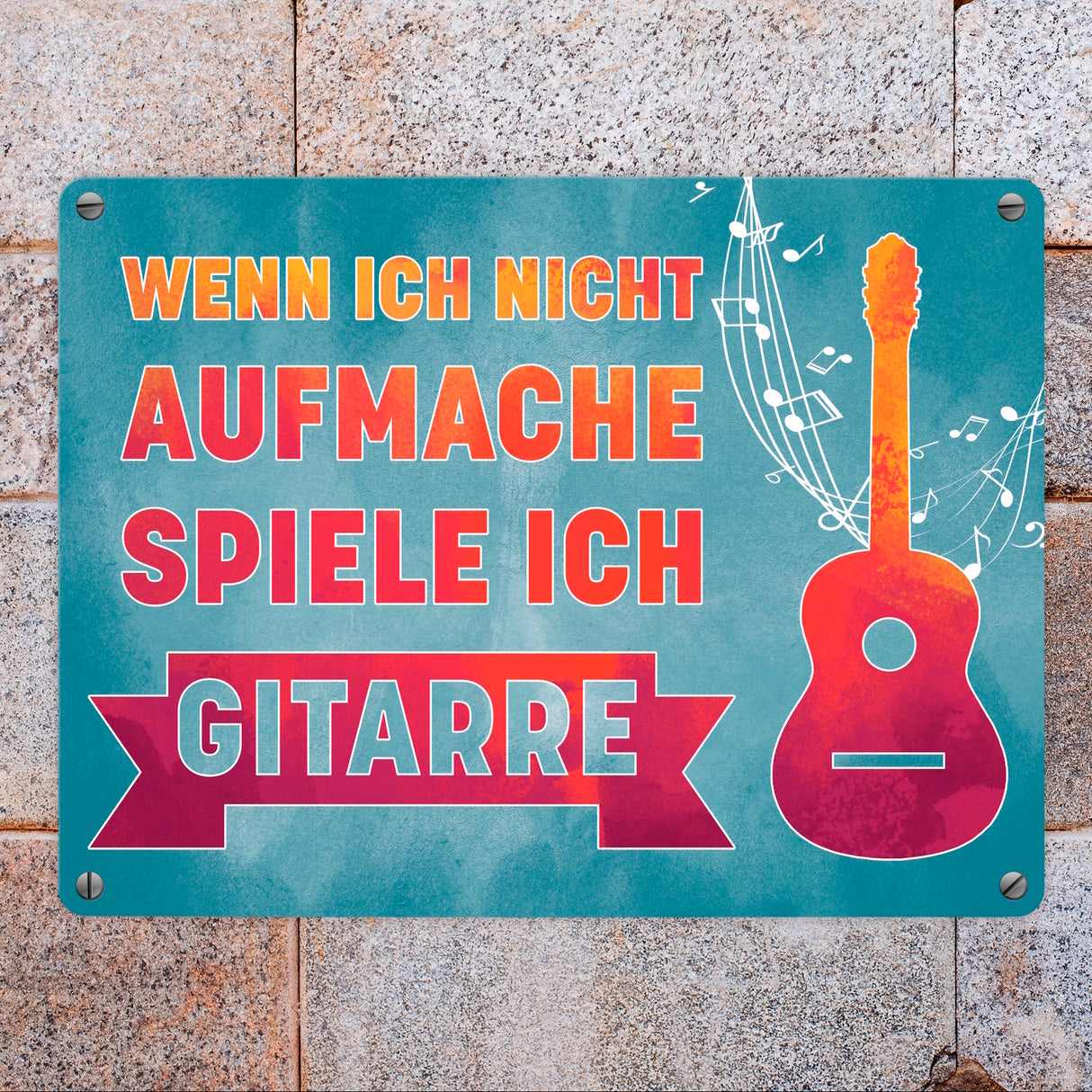 Wenn ich nicht aufmache, spiele ich Gitarre Metallschild für Gitarristen