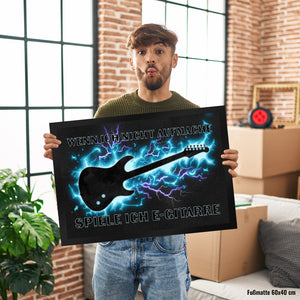 Wenn ich nicht aufmache, spiele ich E-Gitarre Fußmatte für Gitarristen