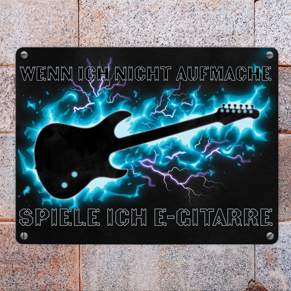 Wenn ich nicht aufmache, spiele ich E-Gitarre Metallschild für Gitarristen