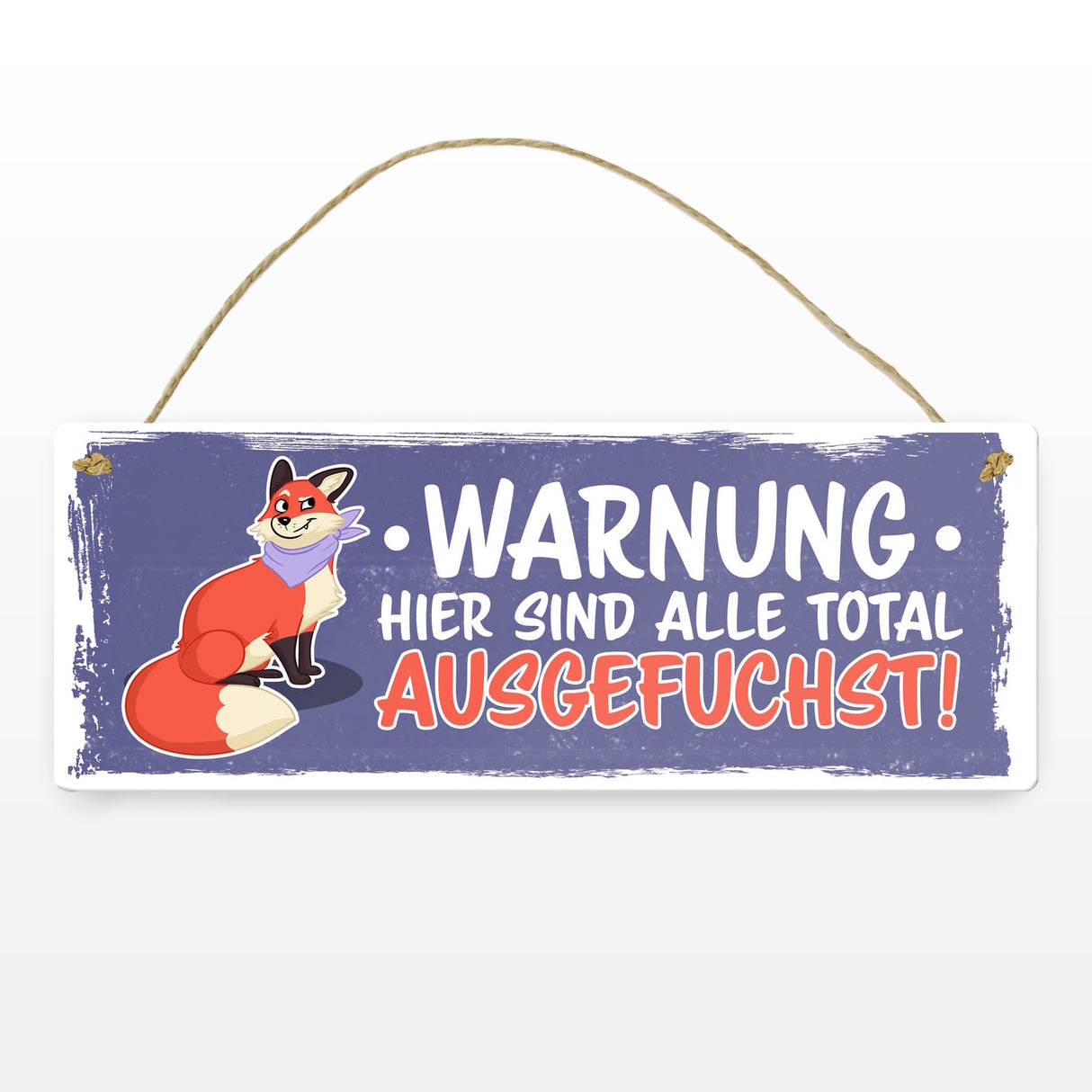 Warnung hier sind alle total ausgefuchst Metallschild mit Cartoon Fuchs