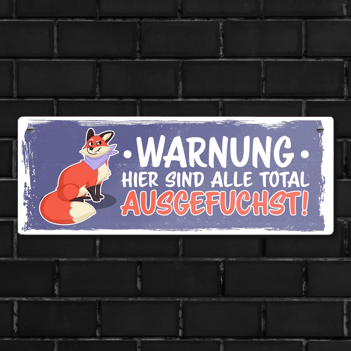 Warnung hier sind alle total ausgefuchst Metallschild mit Cartoon Fuchs