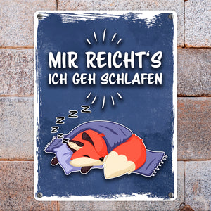 Mir reicht's ich geh schlafen Metallschild mit niedlichem Cartoon Fuchs
