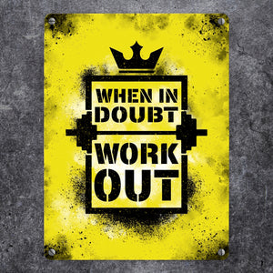 When in doubt Work out Metallschild mit motivierendem Spruch in {Gelb}
