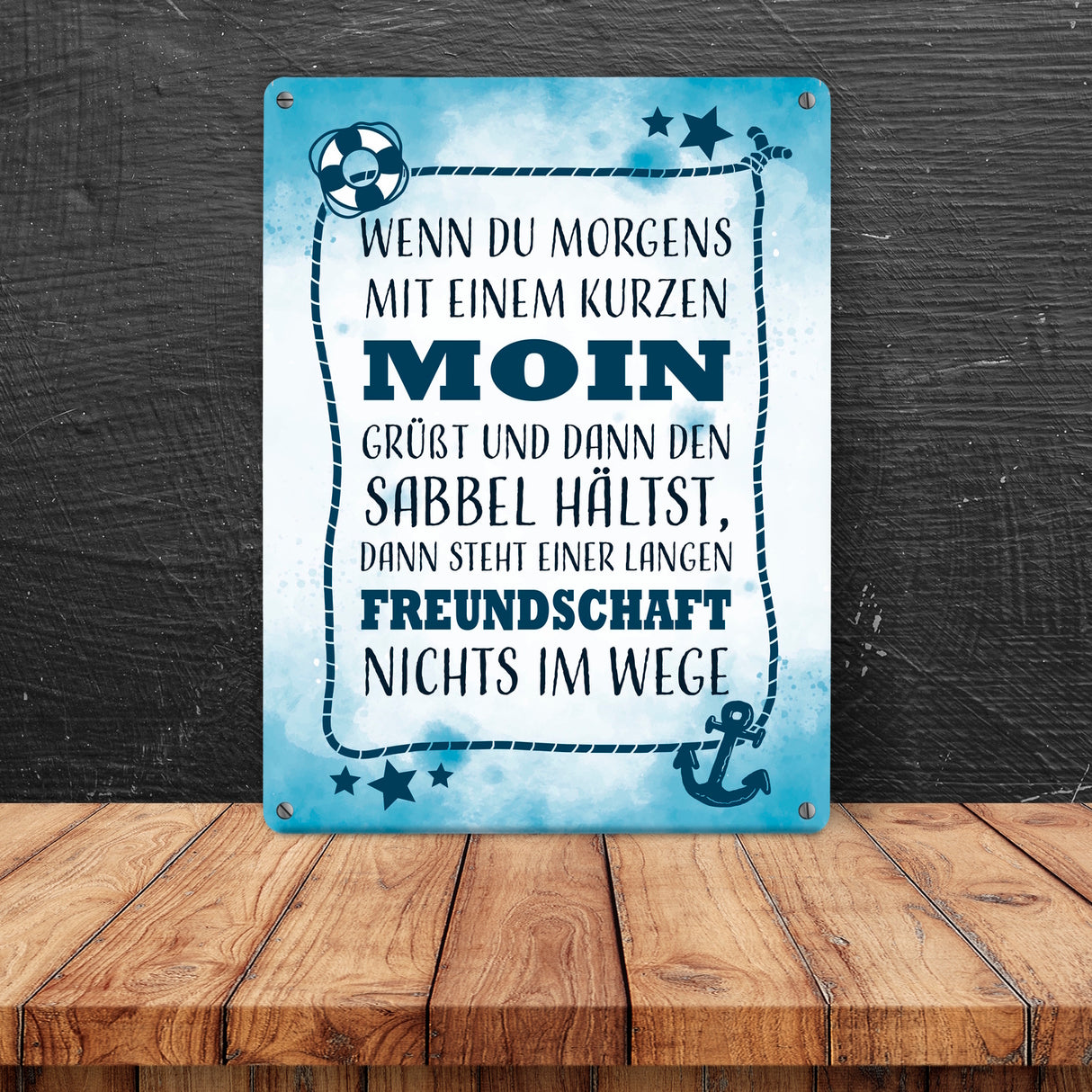Metallschild mit lustigem Spruch zu Freundschaft - Moin