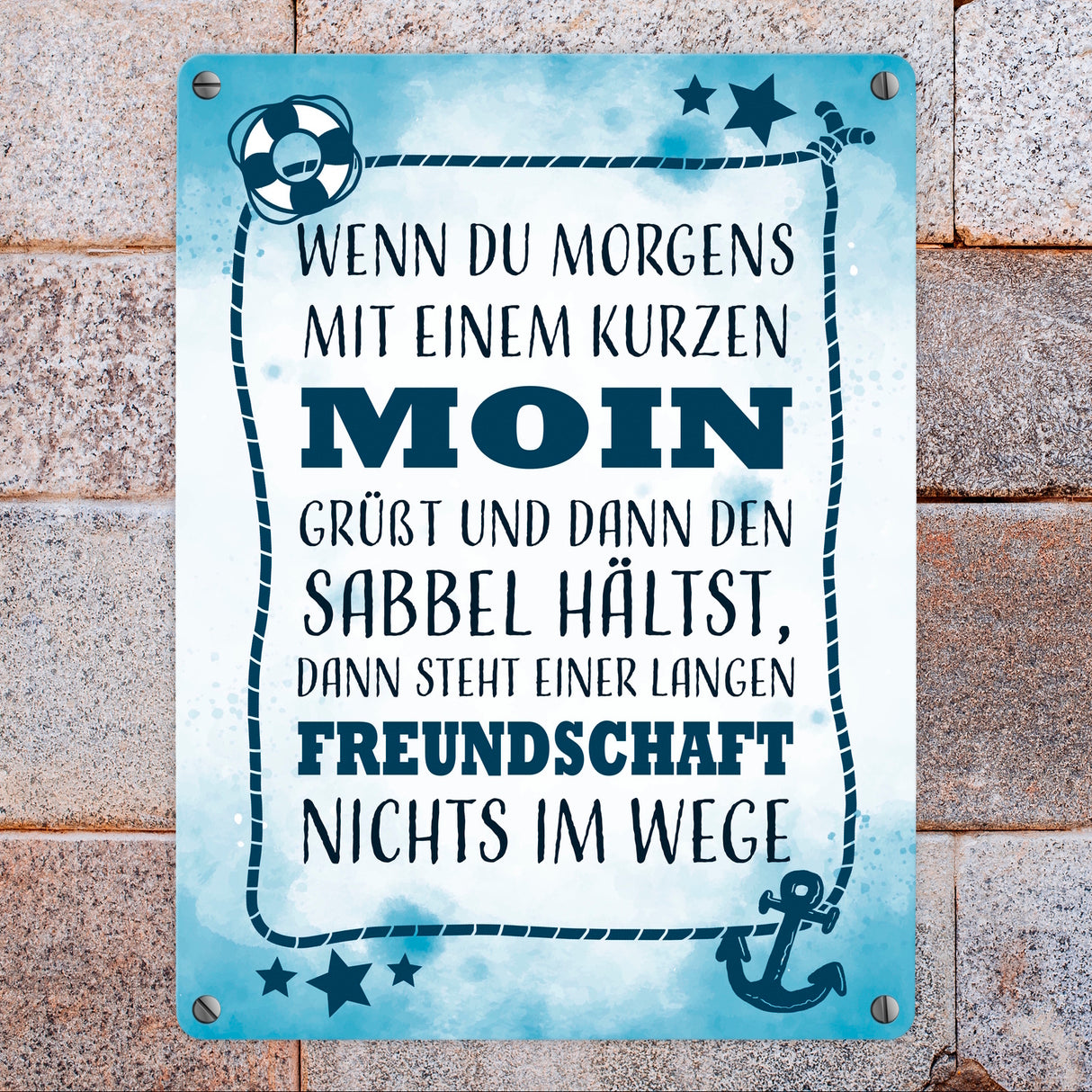 Metallschild mit lustigem Spruch zu Freundschaft - Moin
