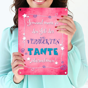 Lustiges Metallschild für verrückte Tante