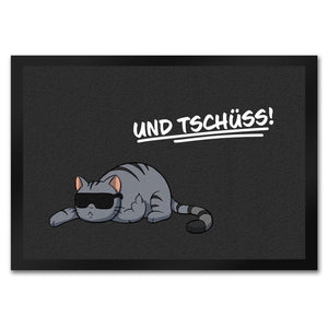 und Tschüss! Fußmatte mit lustigem Spruch und coolem Katzen-Motiv