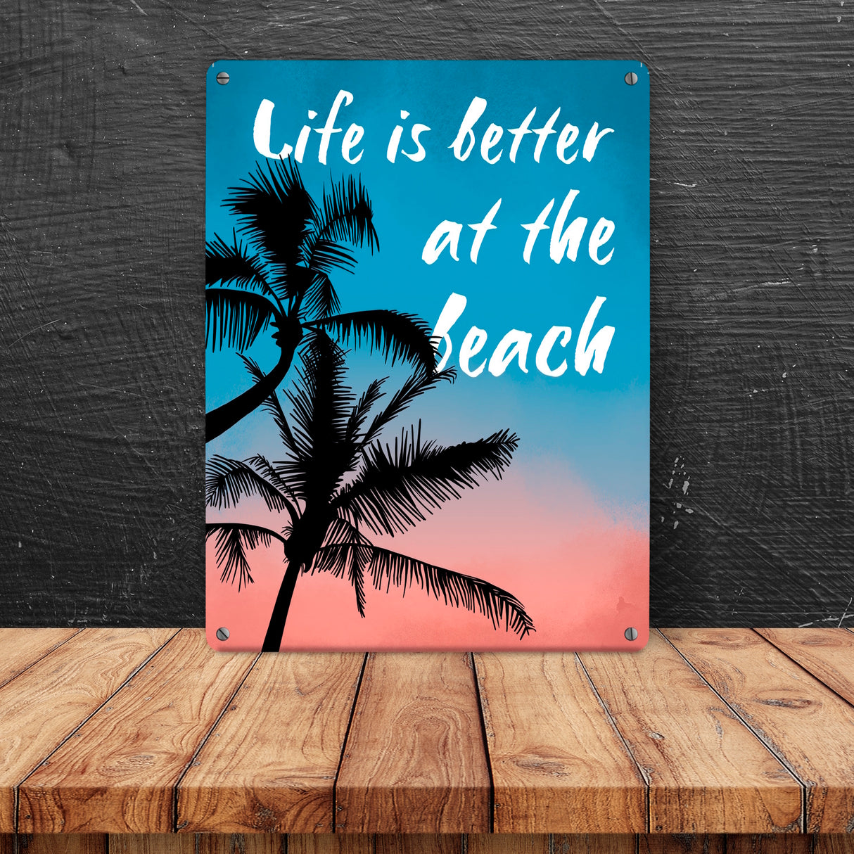 Life is better at the beach Metallschild mit Palmenmotiv