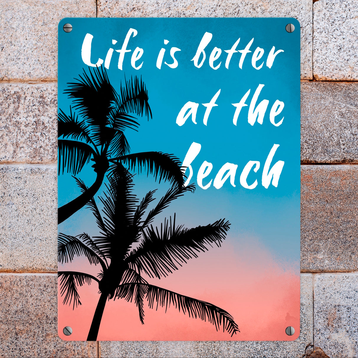 Life is better at the beach Metallschild mit Palmenmotiv