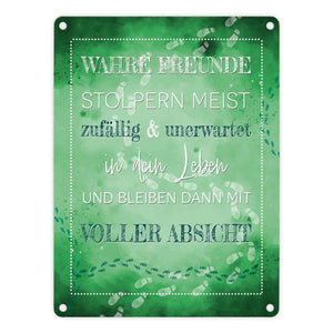Wahre Freunde Metallschild mit tollem Spruch